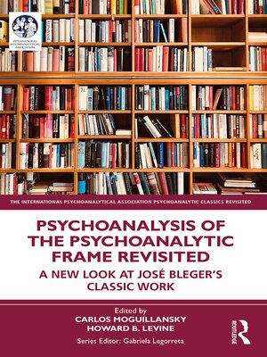 cover image of Psychoanalysis of the Psychoanalytic Frame Revisited